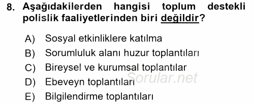 Suç Önleme Modelleri 2016 - 2017 Dönem Sonu Sınavı 8.Soru