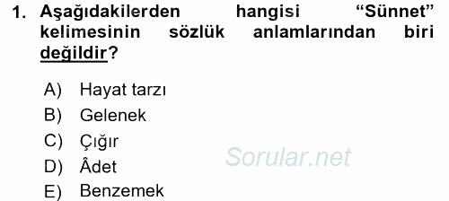 Hadis Tarihi ve Usulü 2017 - 2018 3 Ders Sınavı 1.Soru