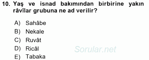 Hadis Tarihi ve Usulü 2017 - 2018 3 Ders Sınavı 10.Soru