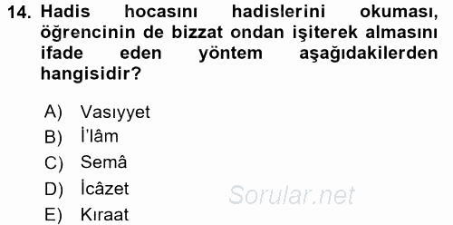 Hadis Tarihi ve Usulü 2017 - 2018 3 Ders Sınavı 14.Soru