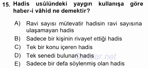 Hadis Tarihi ve Usulü 2017 - 2018 3 Ders Sınavı 15.Soru