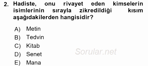 Hadis Tarihi ve Usulü 2017 - 2018 3 Ders Sınavı 2.Soru