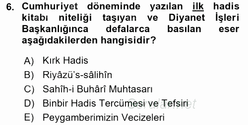 Hadis Tarihi ve Usulü 2017 - 2018 3 Ders Sınavı 6.Soru