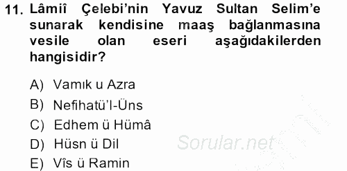 XVI. Yüzyıl Türk Edebiyatı 2014 - 2015 Dönem Sonu Sınavı 11.Soru