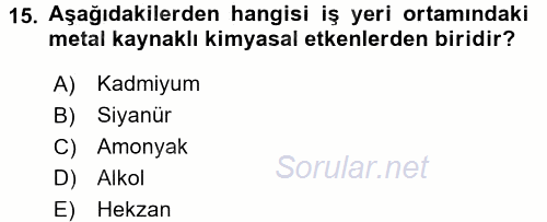 Hijyen ve Sanitasyon 2016 - 2017 Dönem Sonu Sınavı 15.Soru