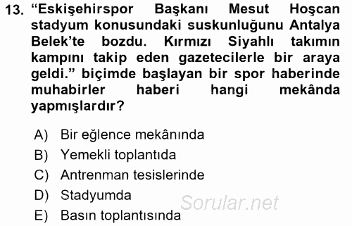 Haber Türleri 2015 - 2016 Dönem Sonu Sınavı 13.Soru