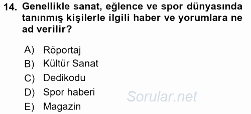 Haber Türleri 2015 - 2016 Dönem Sonu Sınavı 14.Soru