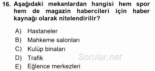 Haber Türleri 2015 - 2016 Dönem Sonu Sınavı 16.Soru