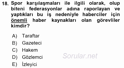 Haber Türleri 2015 - 2016 Dönem Sonu Sınavı 18.Soru