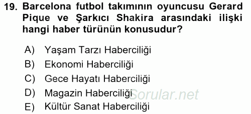 Haber Türleri 2015 - 2016 Dönem Sonu Sınavı 19.Soru