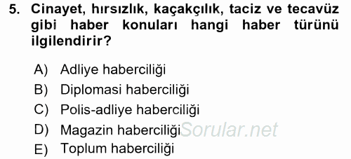 Haber Türleri 2015 - 2016 Dönem Sonu Sınavı 5.Soru
