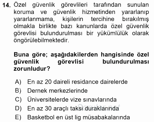 Özel Güvenlik Hukuku 2 2017 - 2018 Ara Sınavı 14.Soru