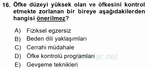 Yaşlılarda Çatışma Ve Stres Yönetimi 1 2016 - 2017 Dönem Sonu Sınavı 16.Soru