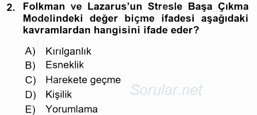 Yaşlılarda Çatışma Ve Stres Yönetimi 1 2016 - 2017 Dönem Sonu Sınavı 2.Soru