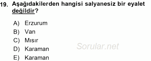Osmanlı Merkez ve Taşra Teşkilatı 2015 - 2016 Ara Sınavı 19.Soru