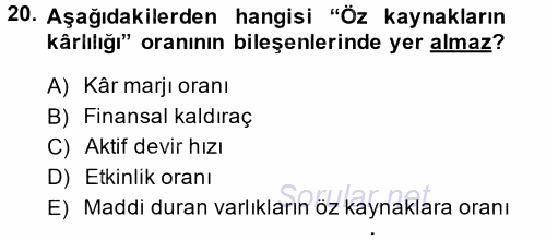Muhasebe Denetimi ve Mali Analiz 2014 - 2015 Tek Ders Sınavı 20.Soru