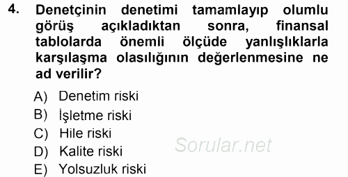 Muhasebe Denetimi ve Mali Analiz 2014 - 2015 Tek Ders Sınavı 4.Soru