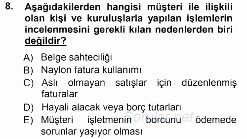 Muhasebe Denetimi ve Mali Analiz 2014 - 2015 Tek Ders Sınavı 8.Soru