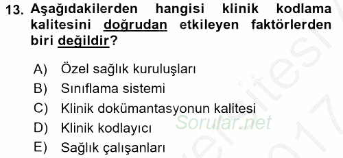 Sağlık Kurumlarında Bilgi Sistemleri 2016 - 2017 Ara Sınavı 13.Soru