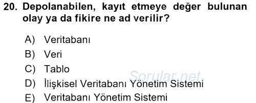 Sağlık Kurumlarında Bilgi Sistemleri 2016 - 2017 Ara Sınavı 20.Soru