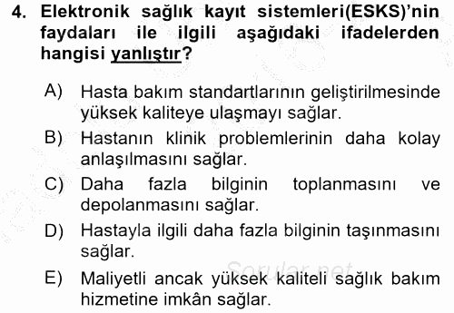 Sağlık Kurumlarında Bilgi Sistemleri 2016 - 2017 Ara Sınavı 4.Soru