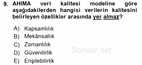 Sağlık Kurumlarında Bilgi Sistemleri 2016 - 2017 Ara Sınavı 9.Soru