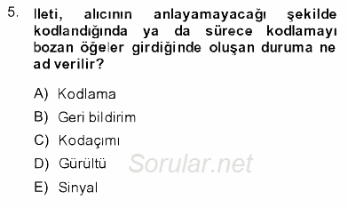 Toplum ve İletişim 2013 - 2014 Ara Sınavı 5.Soru