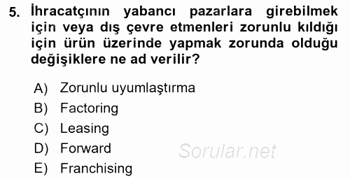 Küresel Pazarlama 2017 - 2018 Dönem Sonu Sınavı 5.Soru