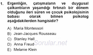 Çocuk Ruh Sağlığı 2012 - 2013 Ara Sınavı 1.Soru