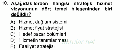 Hizmet Tasarımı 2013 - 2014 Tek Ders Sınavı 10.Soru