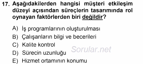 Hizmet Tasarımı 2013 - 2014 Tek Ders Sınavı 17.Soru