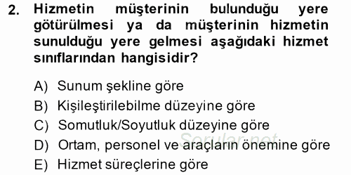 Hizmet Tasarımı 2013 - 2014 Tek Ders Sınavı 2.Soru