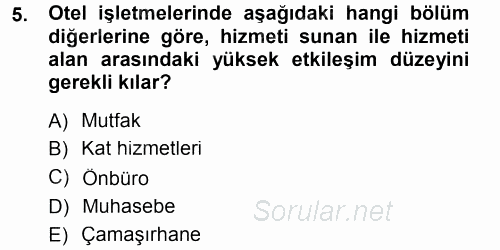 Hizmet Tasarımı 2013 - 2014 Tek Ders Sınavı 5.Soru