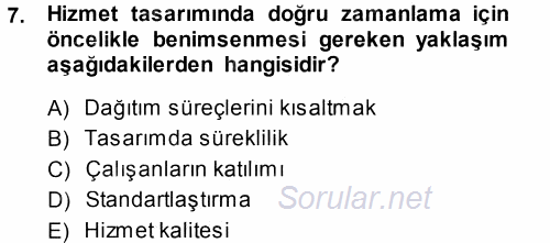 Hizmet Tasarımı 2013 - 2014 Tek Ders Sınavı 7.Soru