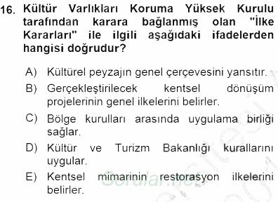 Kültürel Miras Yönetimi 2015 - 2016 Ara Sınavı 16.Soru