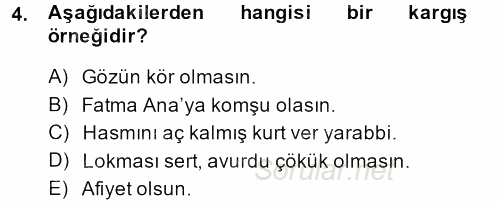 Halk Edebiyatına Giriş 1 2013 - 2014 Dönem Sonu Sınavı 4.Soru