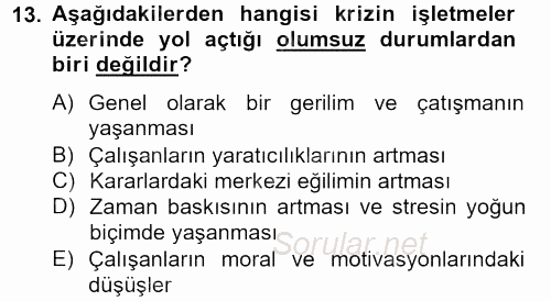 Kriz İletişimi Ve Yönetimi 2014 - 2015 Tek Ders Sınavı 13.Soru