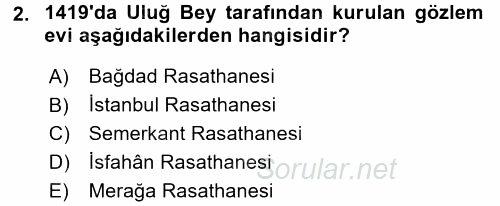 İslam Tarihi ve Medeniyeti 2 2016 - 2017 Dönem Sonu Sınavı 2.Soru