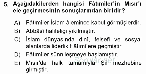 İslam Tarihi ve Medeniyeti 2 2016 - 2017 Dönem Sonu Sınavı 5.Soru