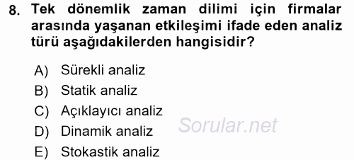 Sanayi Ekonomisi 2016 - 2017 Dönem Sonu Sınavı 8.Soru