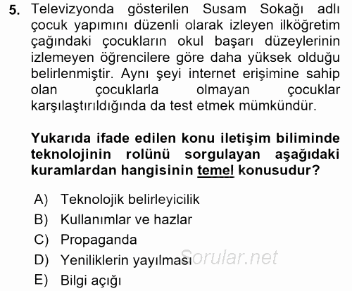 İletişim Kuramları 2017 - 2018 Dönem Sonu Sınavı 5.Soru