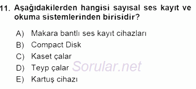 Radyo ve Televizyon Tekniği 2015 - 2016 Dönem Sonu Sınavı 11.Soru