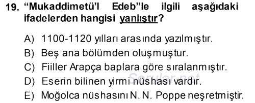 XI-XIII. Yüzyıllar Türk Dili 2014 - 2015 Tek Ders Sınavı 19.Soru