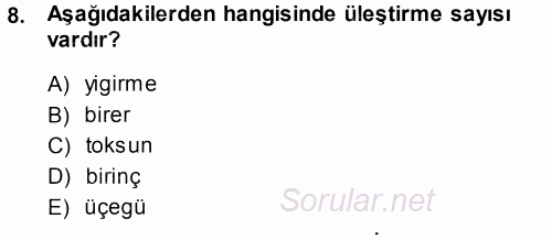 XI-XIII. Yüzyıllar Türk Dili 2014 - 2015 Tek Ders Sınavı 8.Soru