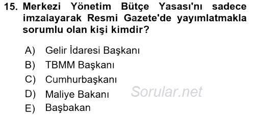 Kamu Mali Yönetimi 2015 - 2016 Ara Sınavı 15.Soru