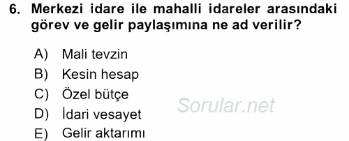 Kamu Mali Yönetimi 2015 - 2016 Ara Sınavı 6.Soru