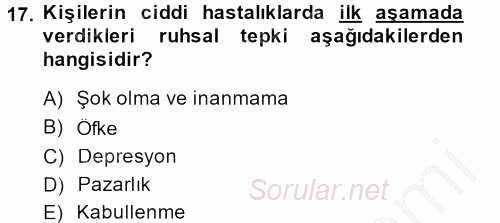 Çatışma ve Stres Yönetimi 2 2014 - 2015 Ara Sınavı 17.Soru