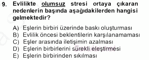 Çatışma ve Stres Yönetimi 2 2014 - 2015 Ara Sınavı 9.Soru