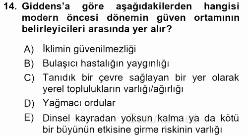 Sosyolojide Yakın Dönem Gelişmeler 2017 - 2018 Ara Sınavı 14.Soru