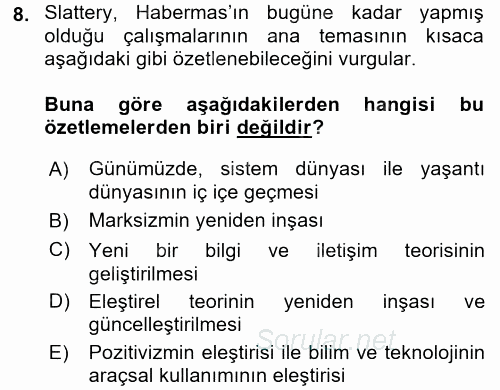 Sosyolojide Yakın Dönem Gelişmeler 2017 - 2018 Ara Sınavı 8.Soru